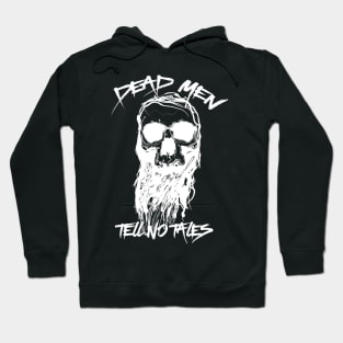 Dead Men Tell No Tales! Hoodie